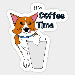 It's Coffee Corgi Time Sticker